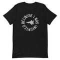 Because I Was Inverted Men's Signature Tee