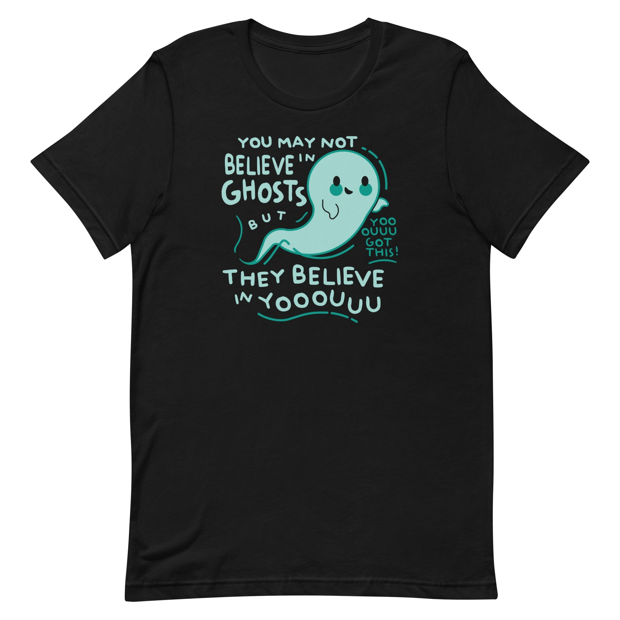 You May Not Believe In Ghosts Men's Signature Tee