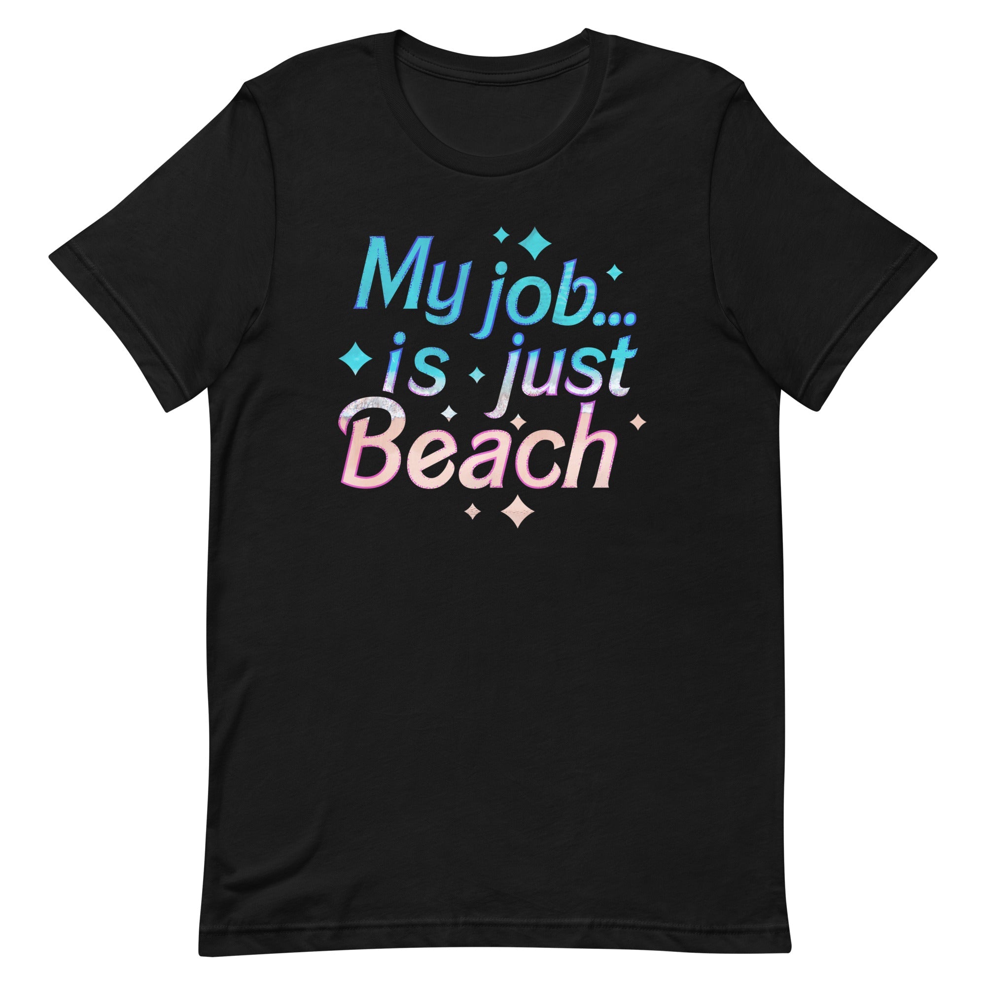 My Job Is Just Beach Men's Signature Tee