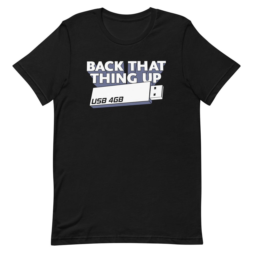Back That Thing Up Men's Signature Tee