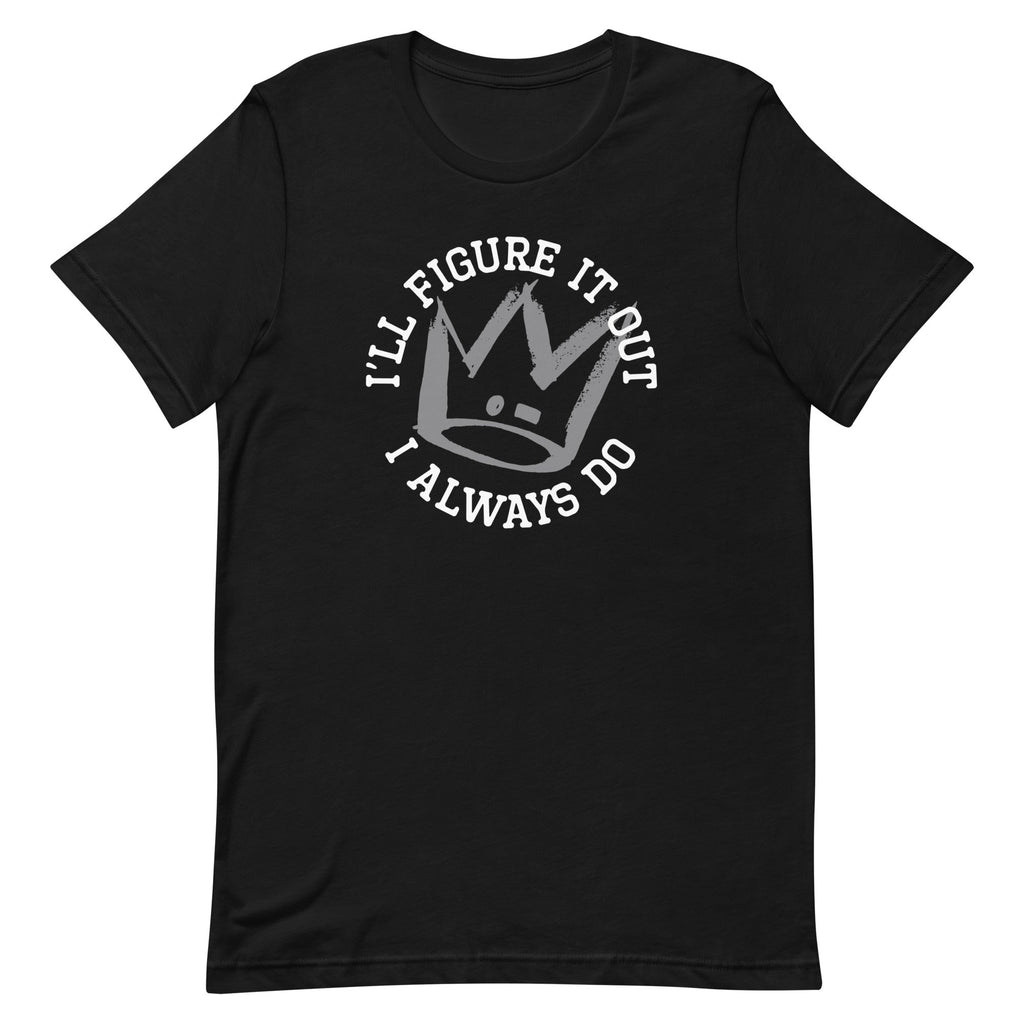 I'll Figure It Out Men's Signature Tee