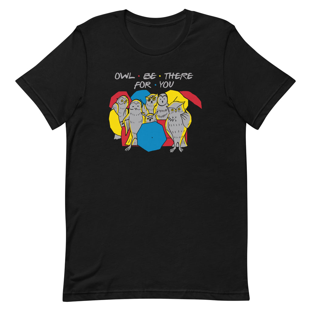 Owl Be There For You Men's Signature Tee