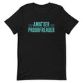 Amatuer Proorfreader Men's Signature Tee