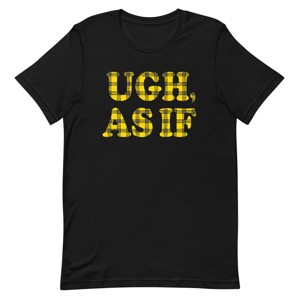 Ugh, As If Men's Signature Tee