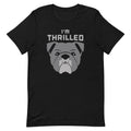 I'm Thrilled Men's Signature Tee