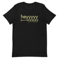 Heyyyyy Men's Signature Tee