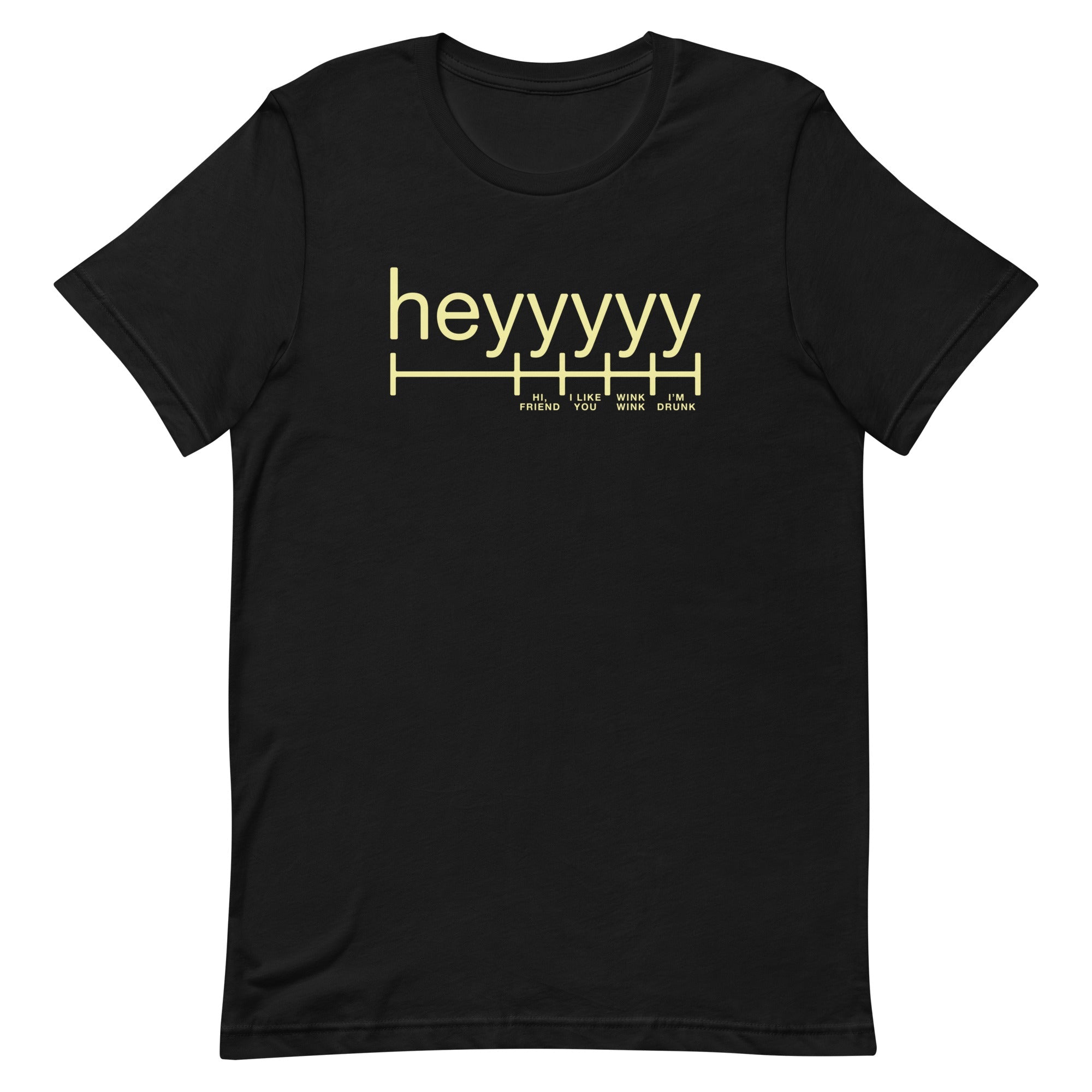 Heyyyyy Men's Signature Tee
