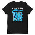 Sarcasm Is The Best Thing Men's Signature Tee