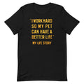 I Work Hard So My Pet Men's Signature Tee