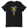 Just Don't Carrot All Men's Signature Tee