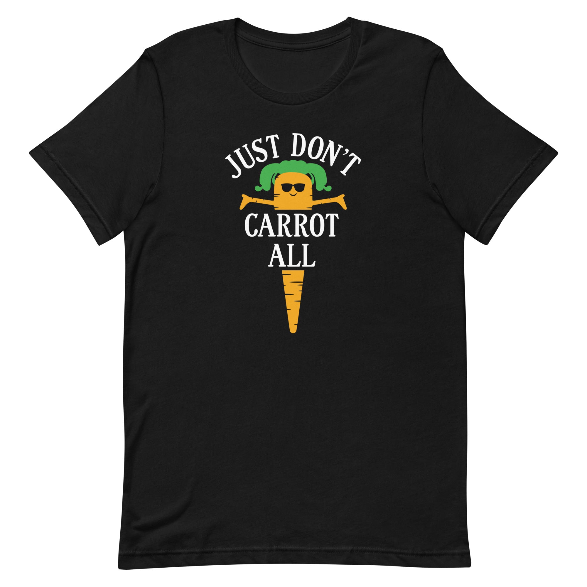 Just Don't Carrot All Men's Signature Tee