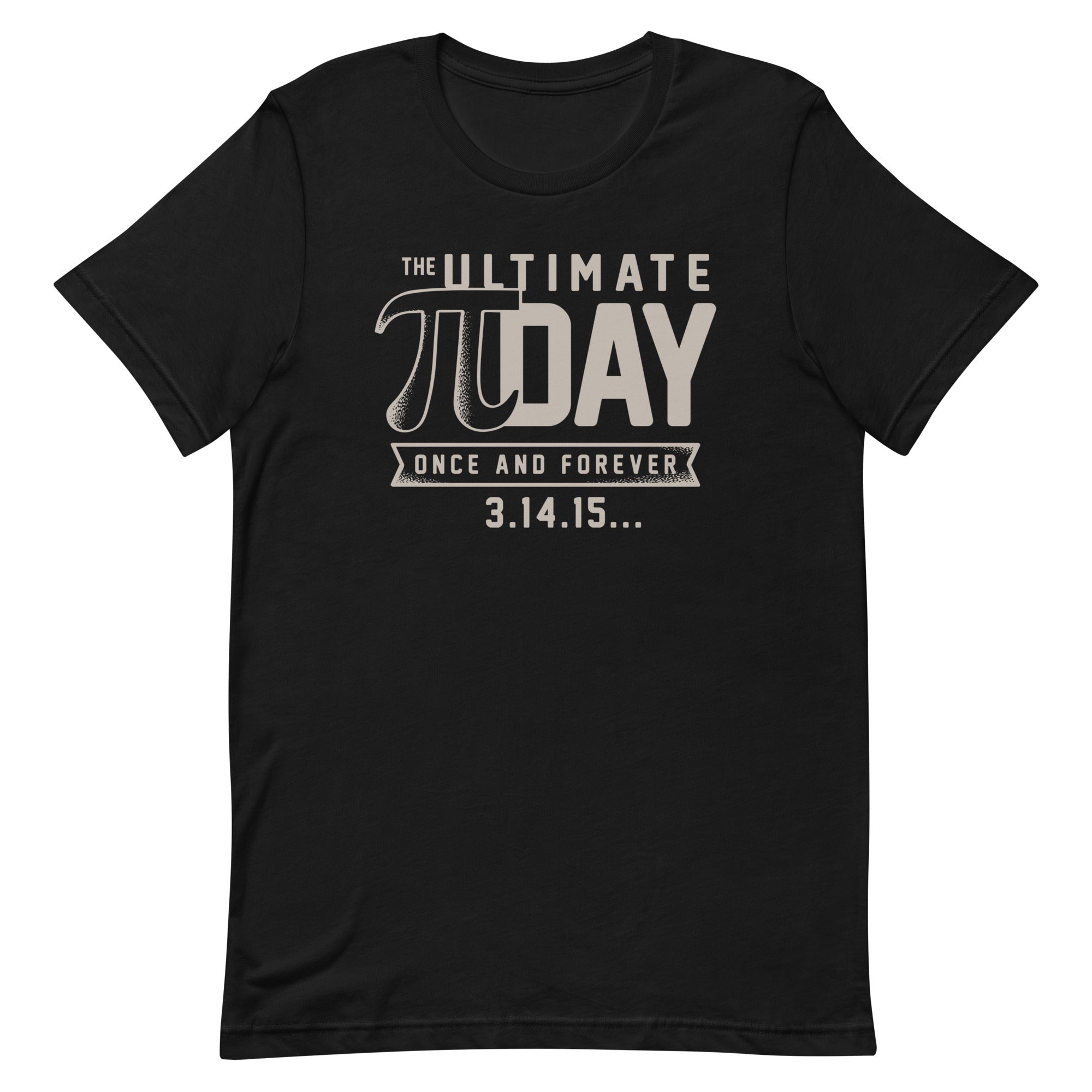 The Ultimate Pi Day Men's Signature Tee