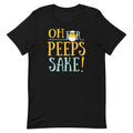 Oh For Peeps Sake Men's Signature Tee