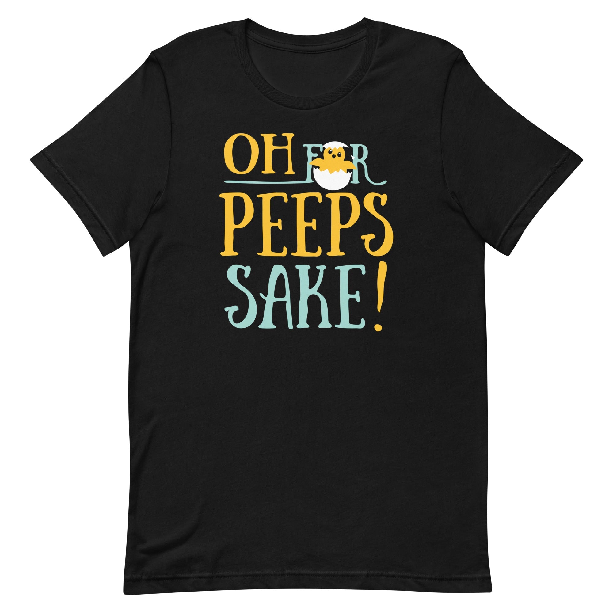 Oh For Peeps Sake Men's Signature Tee