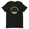 Donut Or Do Not Men's Signature Tee