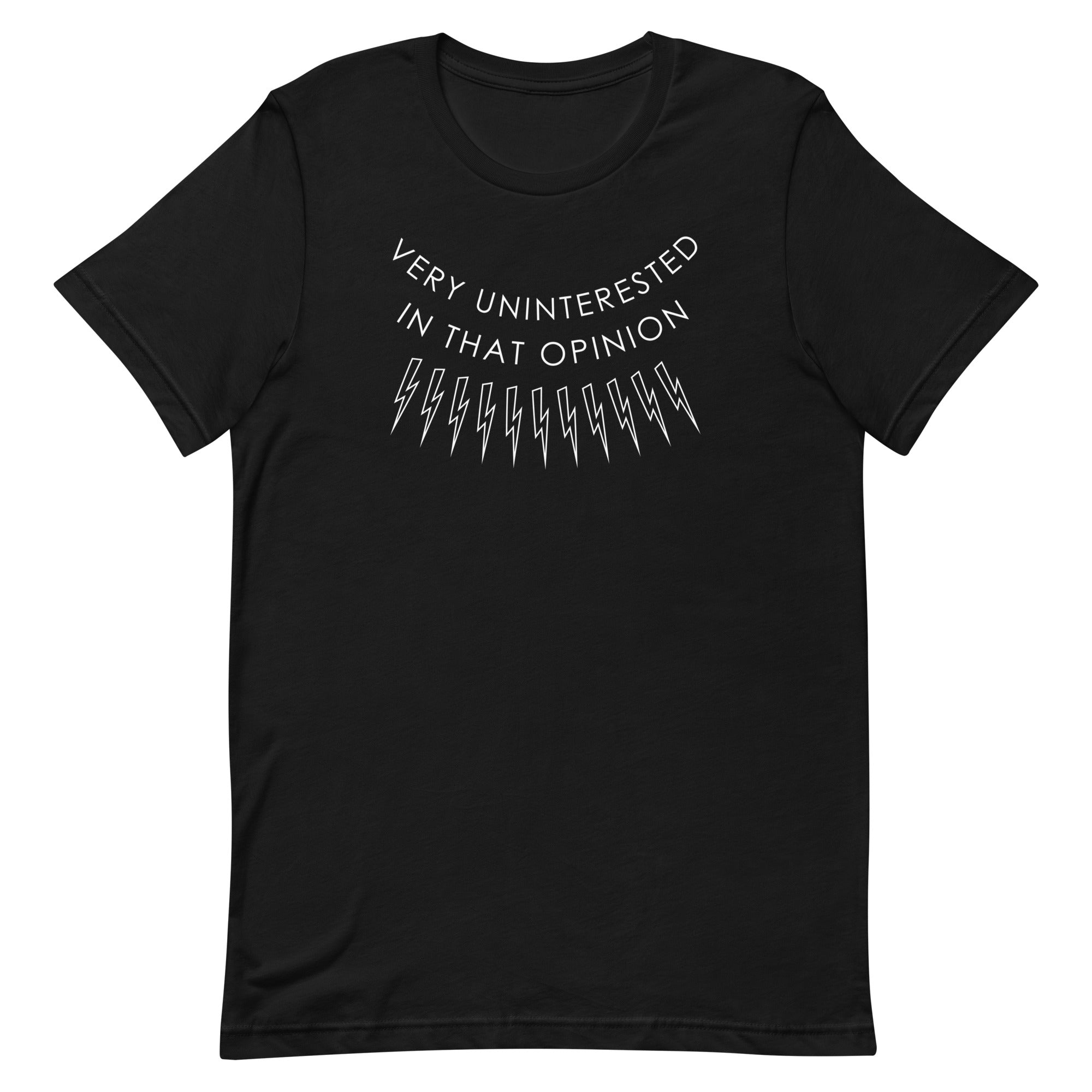 Very Uninterested In That Opinion Men's Signature Tee