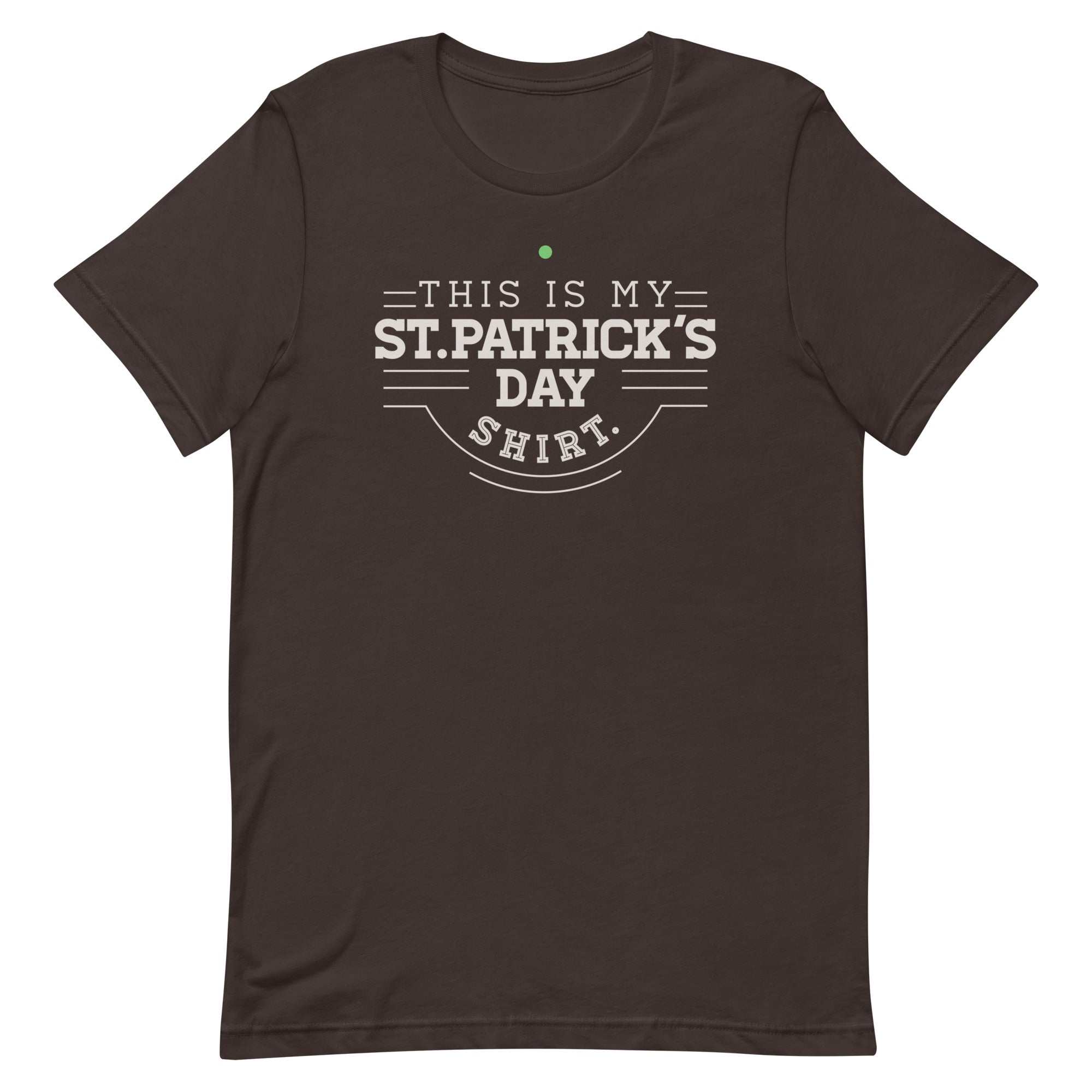 This Is My St. Patrick's Day Shirt Men's Signature Tee