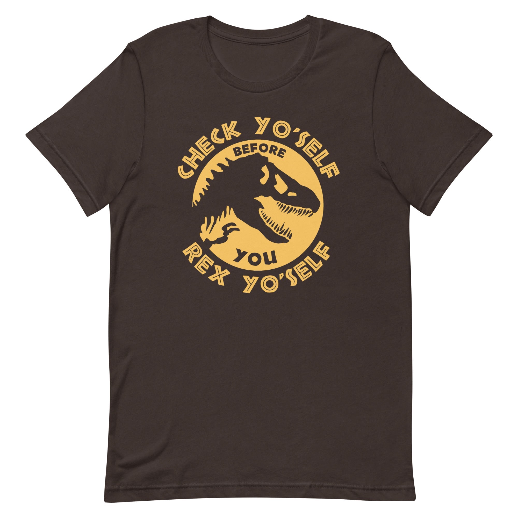 Check Yo'Self Before You Rex Yo'Self Men's Signature Tee