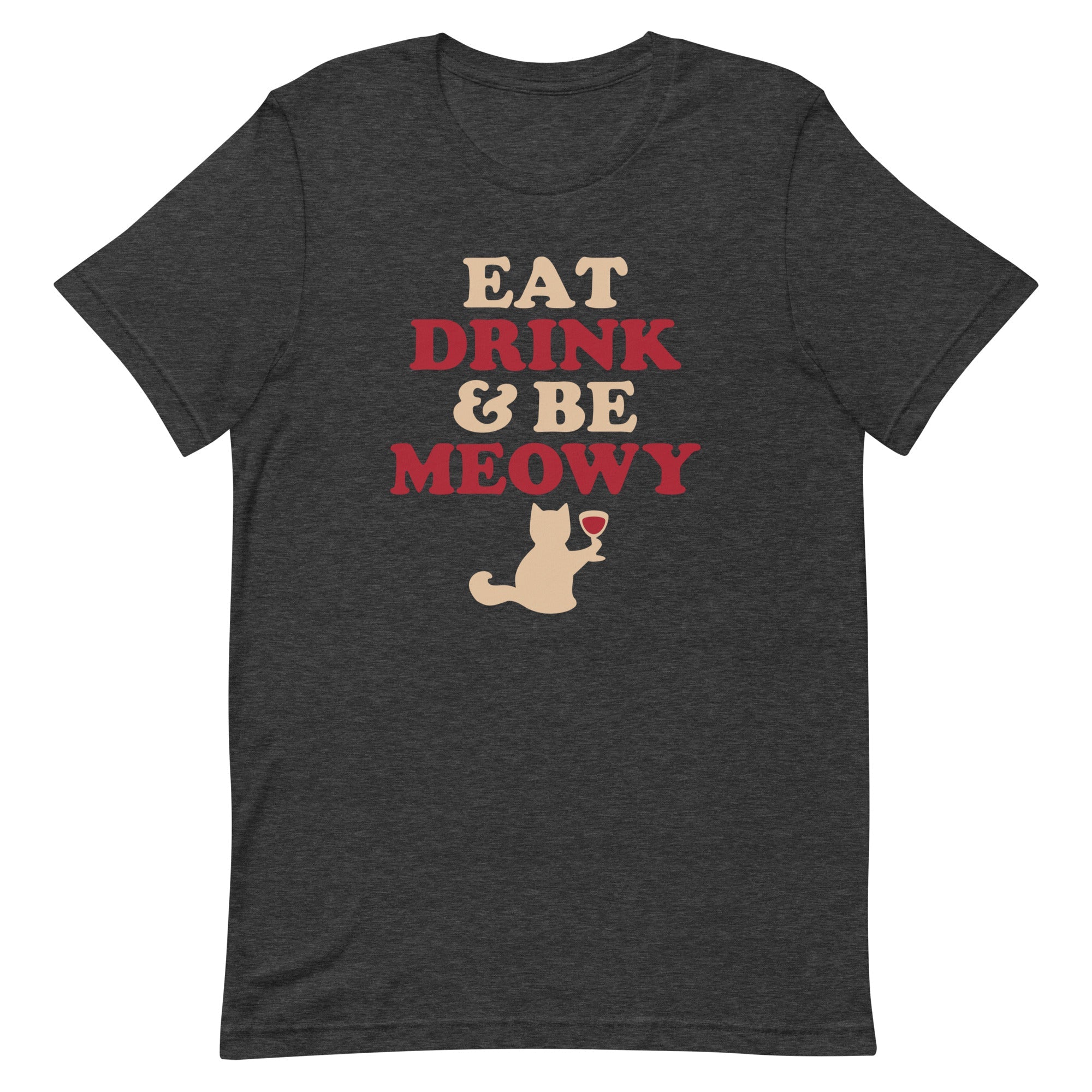 Eat Drink & Be Meowy Men's Signature Tee