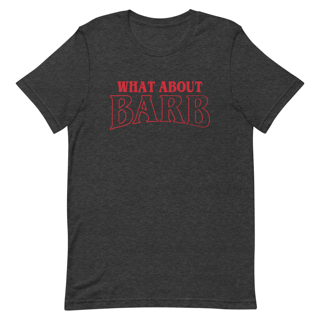 What About Barb? Men's Signature Tee