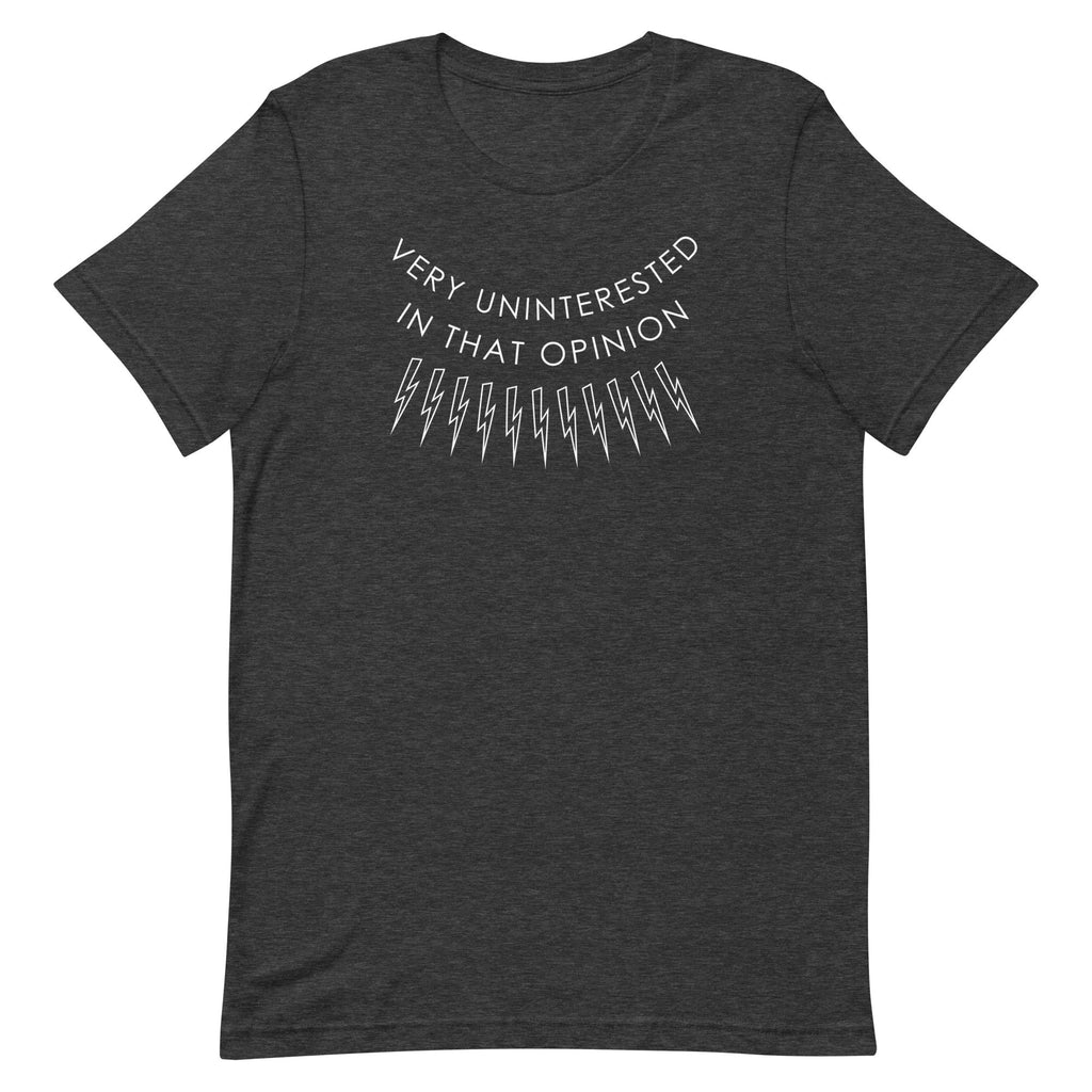 Very Uninterested In That Opinion Men's Signature Tee