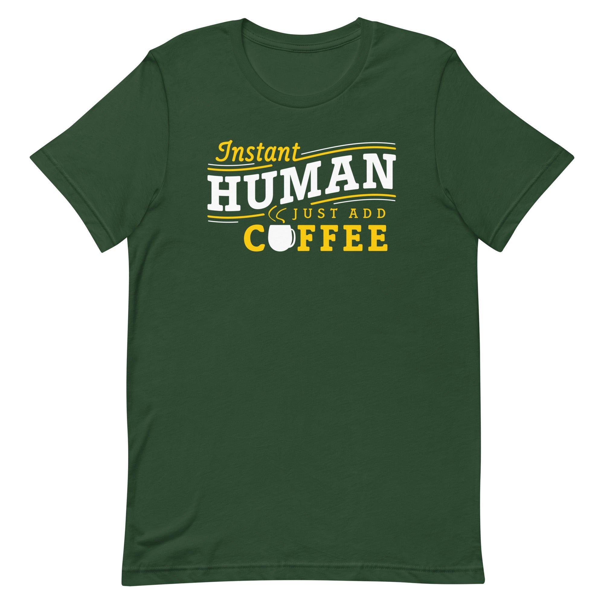 Instant Human Just Add Coffee Men's Signature Tee