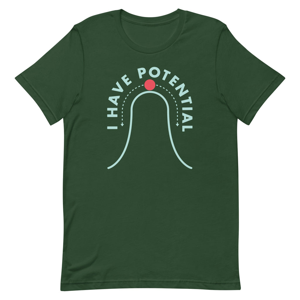 I Have Potential Men's Signature Tee