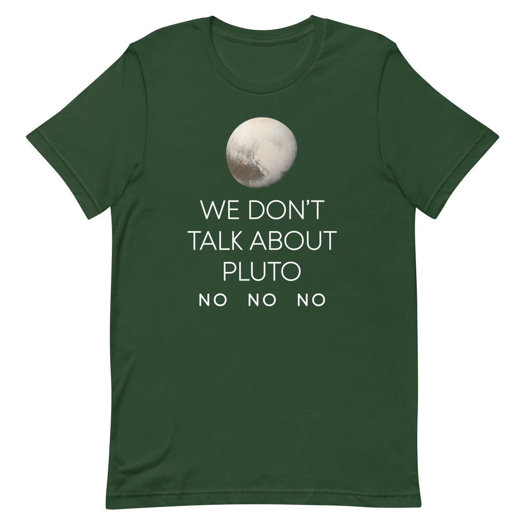 We Don't Talk About Pluto Men's Signature Tee
