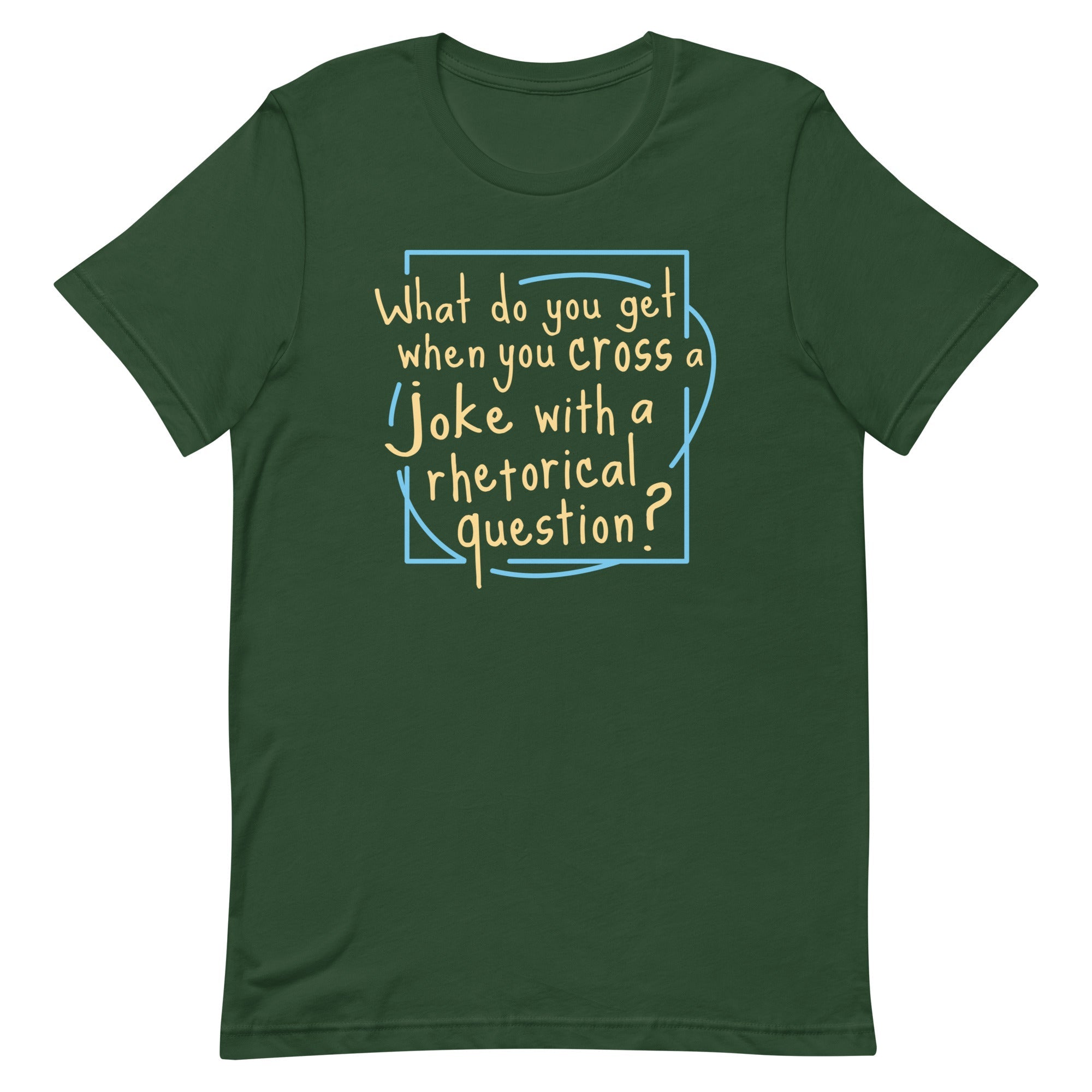 When You Cross A Joke With A Rhetorical Question? Men's Signature Tee