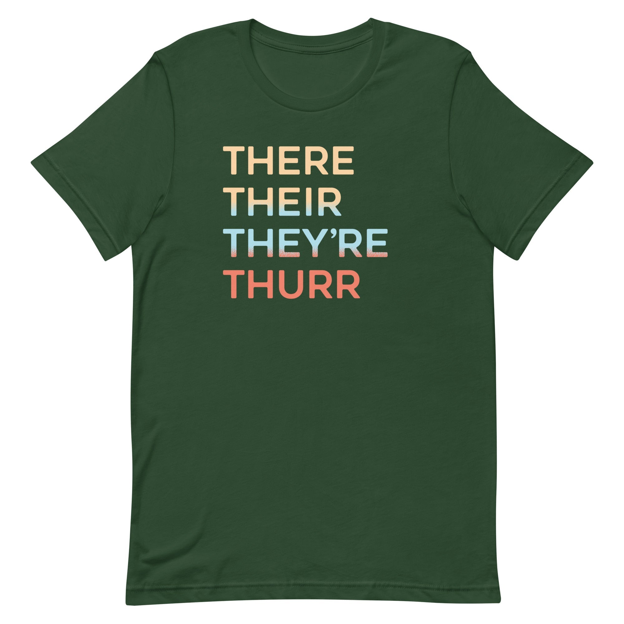 There Their They're Thurr Men's Signature Tee
