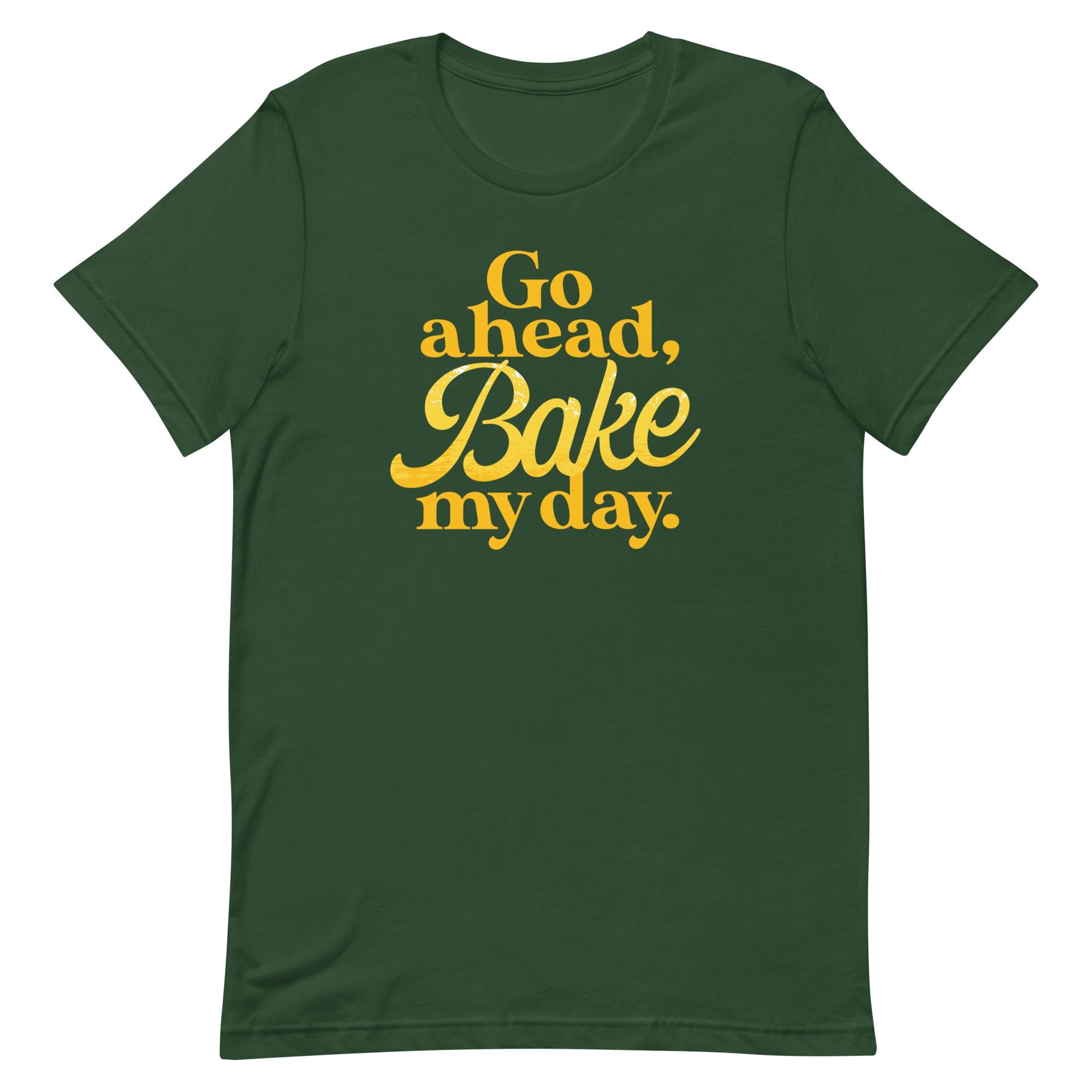 Go Ahead, Bake My Day Men's Signature Tee