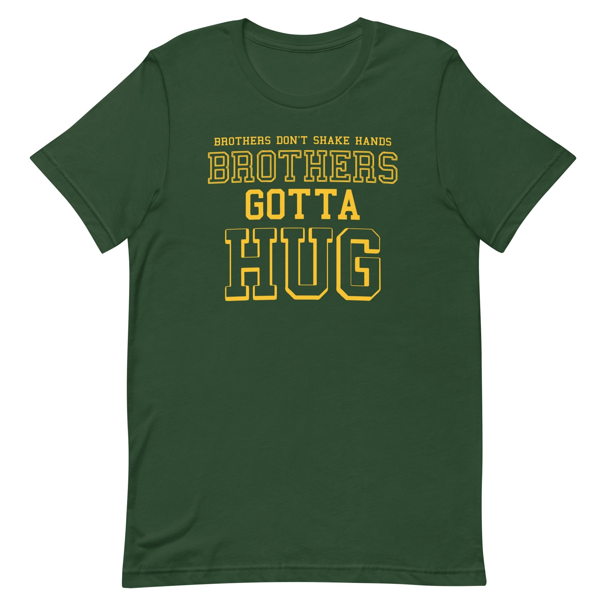 Brothers Gotta Hug Men's Signature Tee