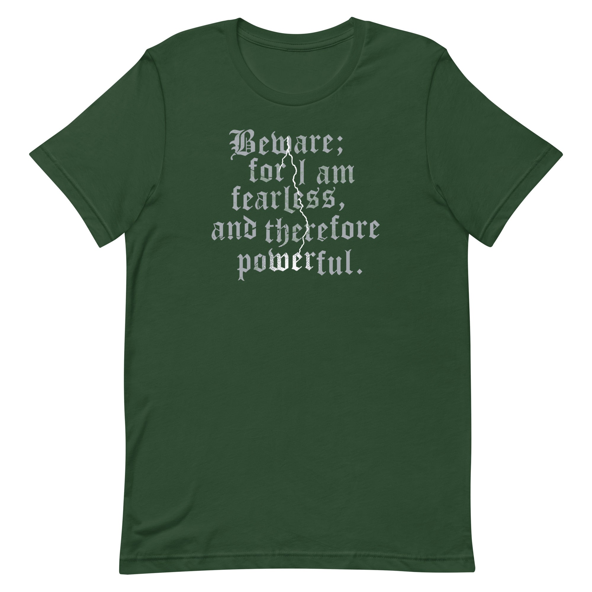 Beware; For I Am Fearless, And Therefore Powerful Men's Signature Tee