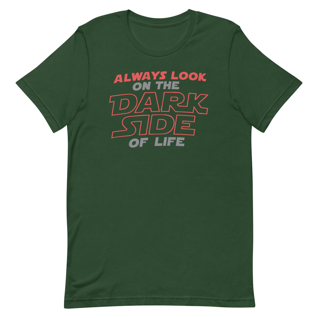Always Look On The Dark Side Of Life Men's Signature Tee