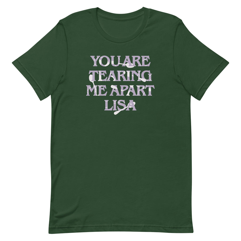 You Are Tearing Me Apart Lisa Men's Signature Tee