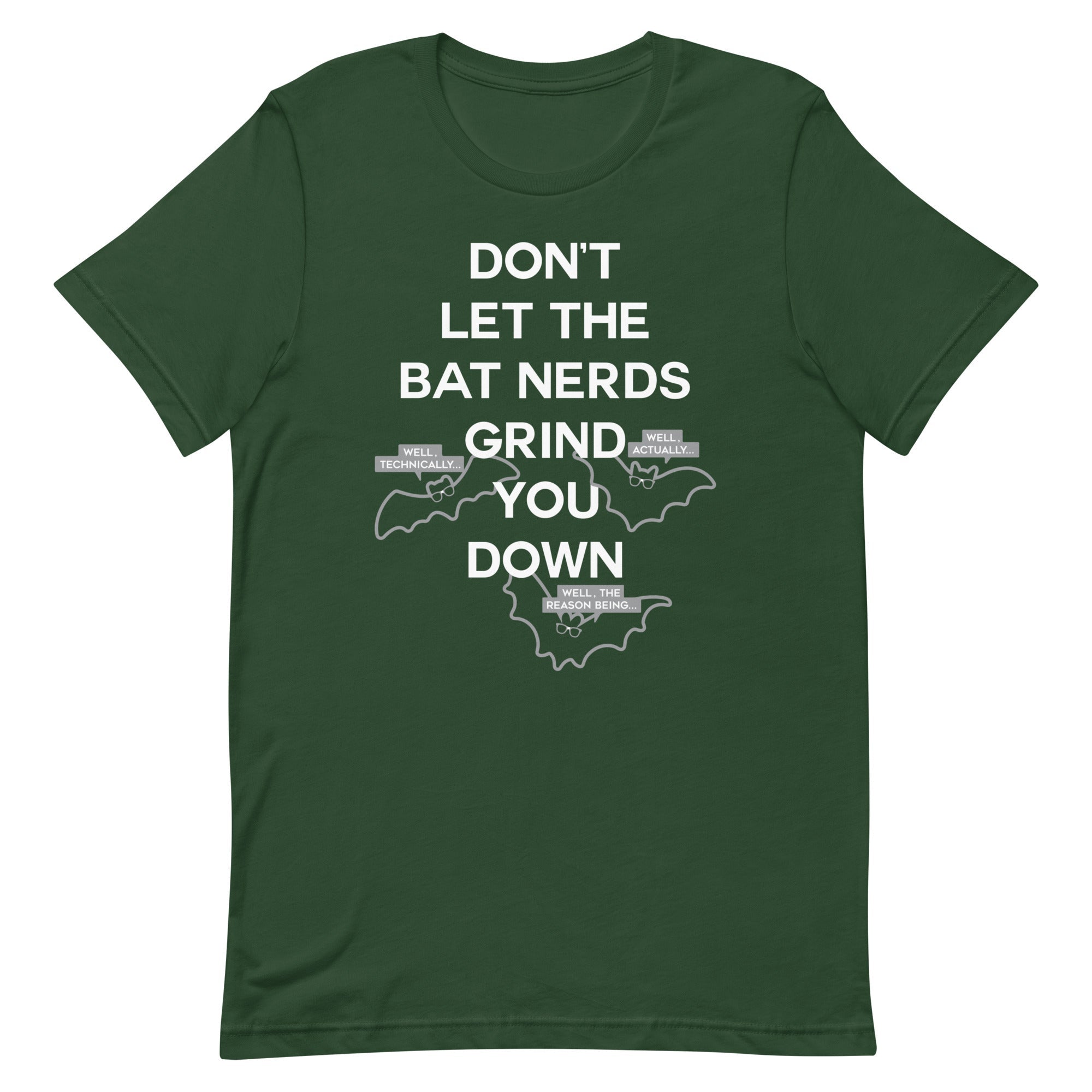 Don't Let The Bat Nerds Grind You Down Men's Signature Tee