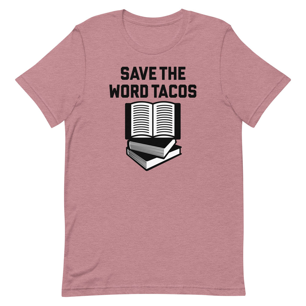 Save The Word Tacos Men's Signature Tee
