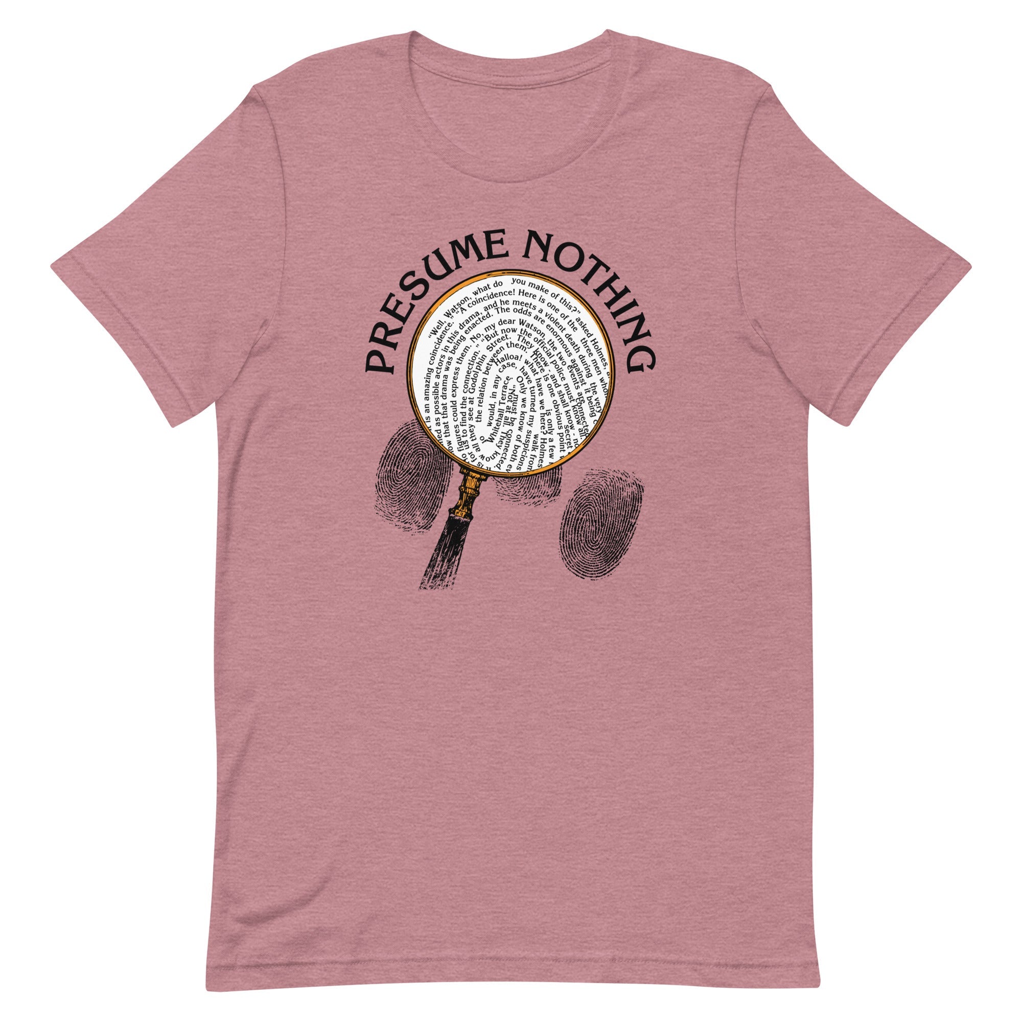 Presume Nothing Men's Signature Tee