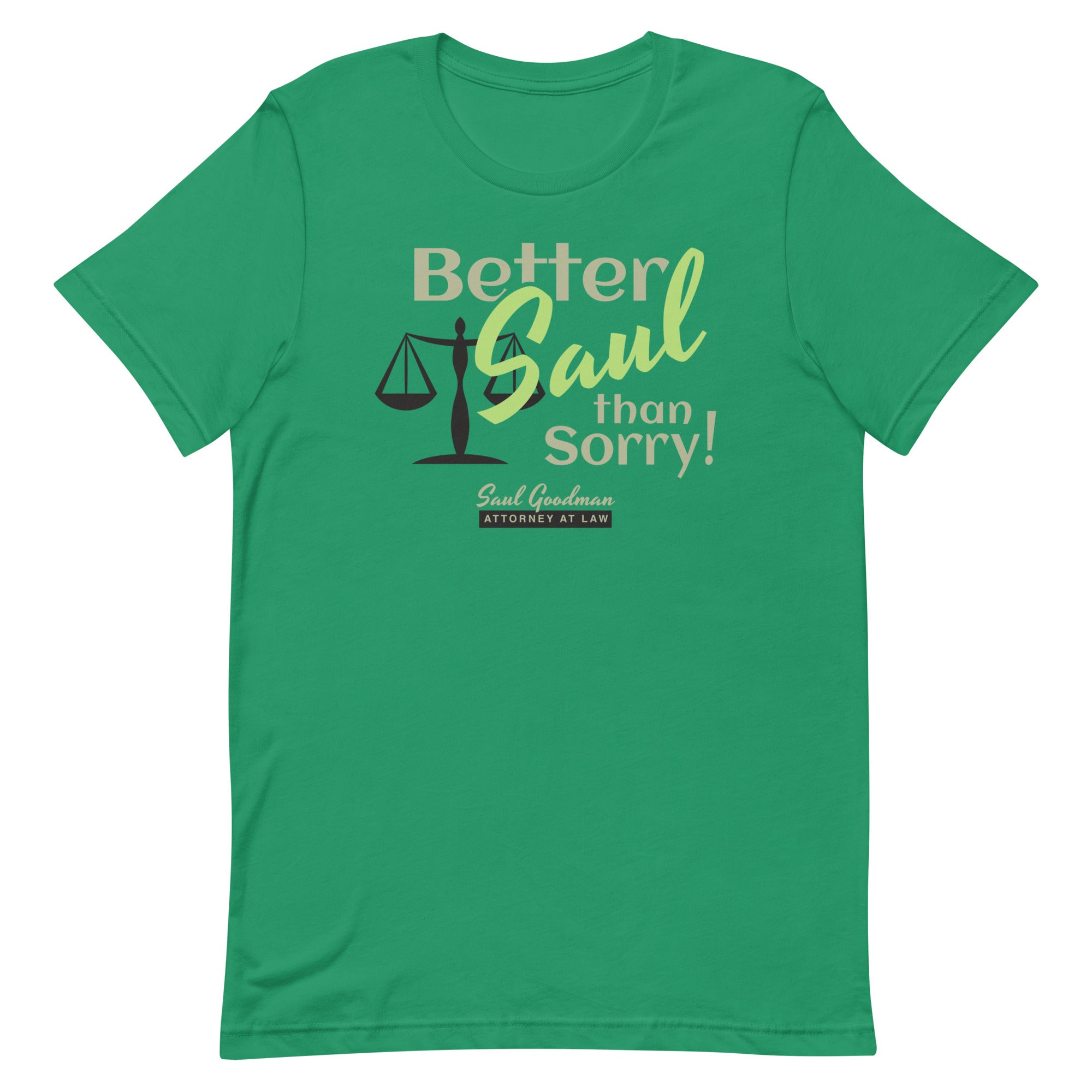 Better Saul Than Sorry! Men's Signature Tee