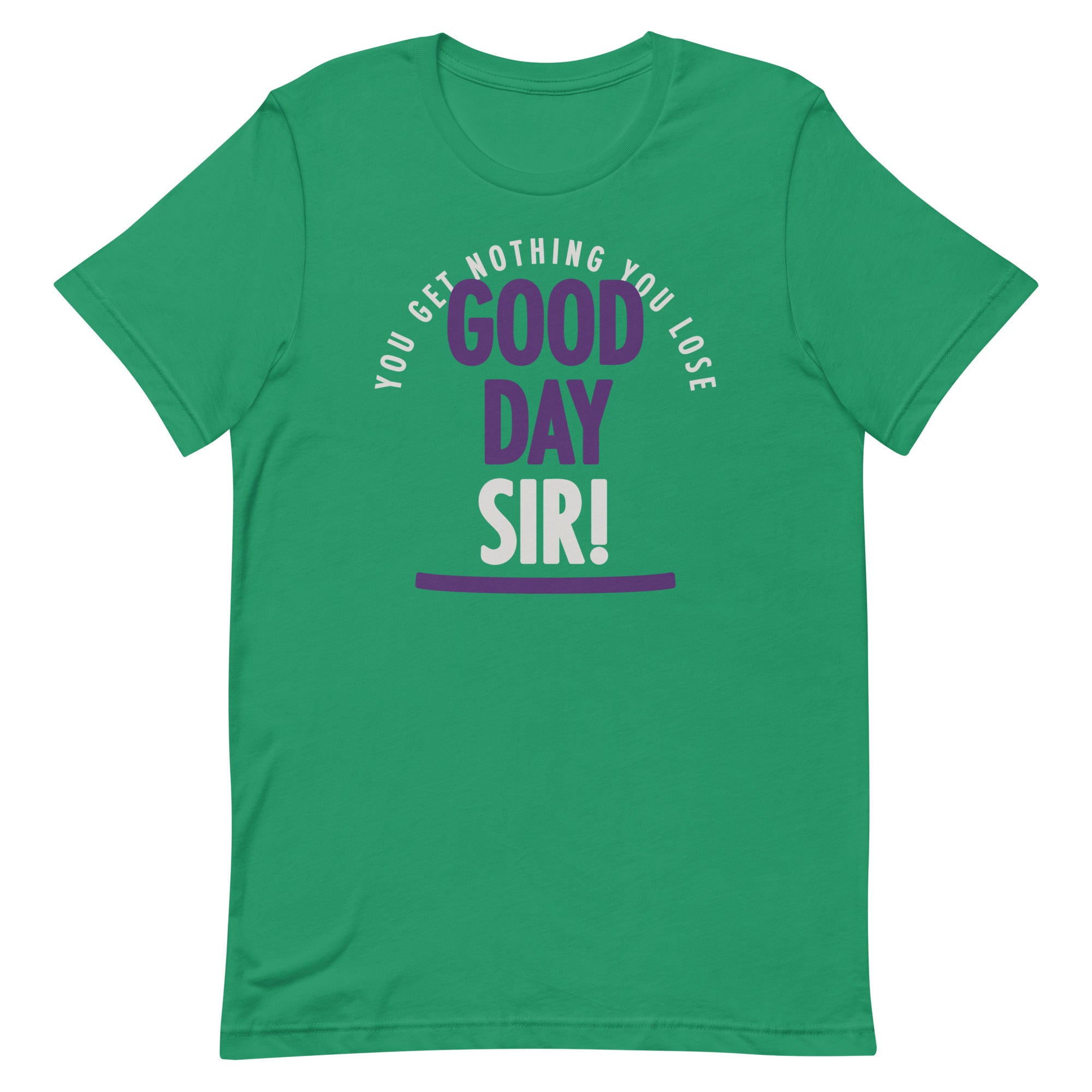 Good Day Sir! Men's Signature Tee
