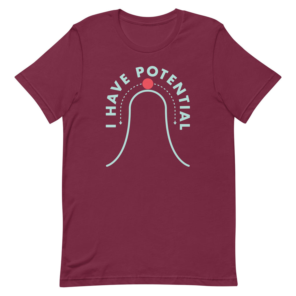 I Have Potential Men's Signature Tee