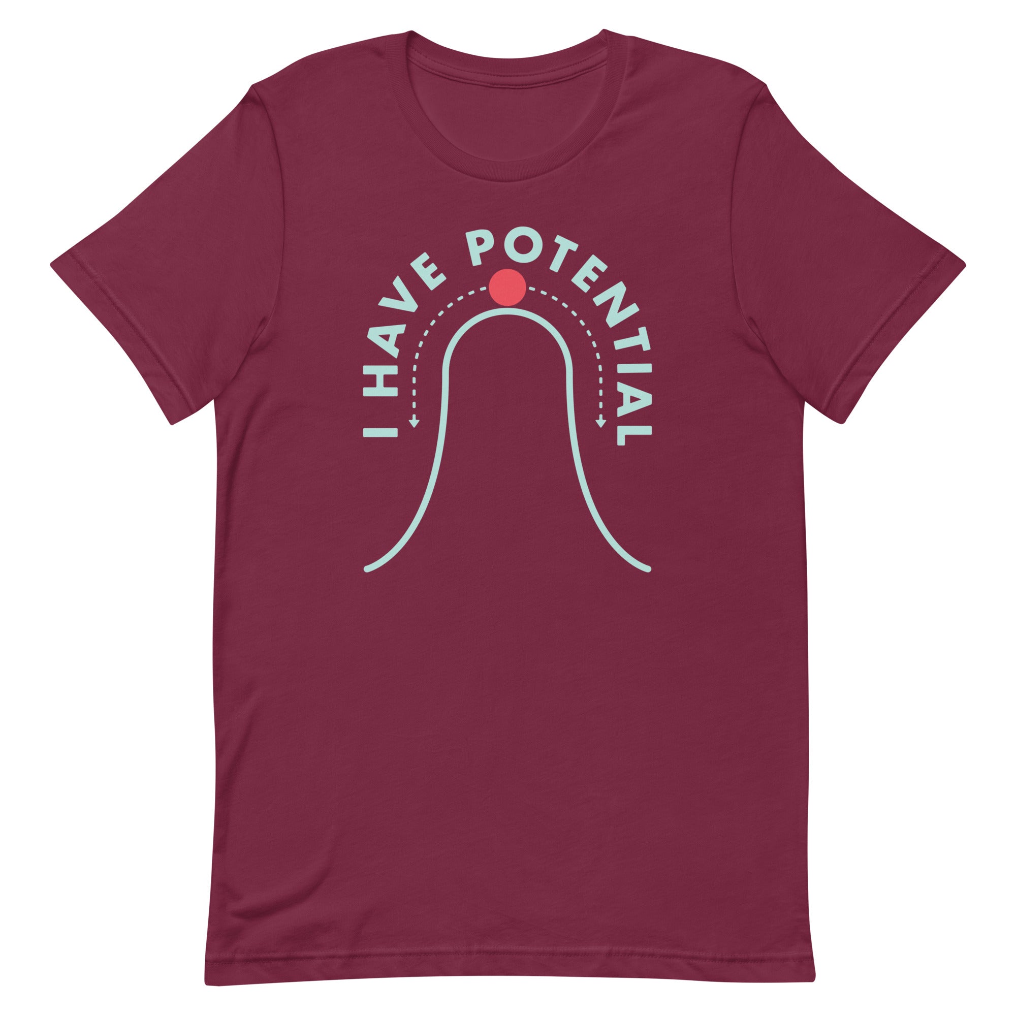 I Have Potential Men's Signature Tee