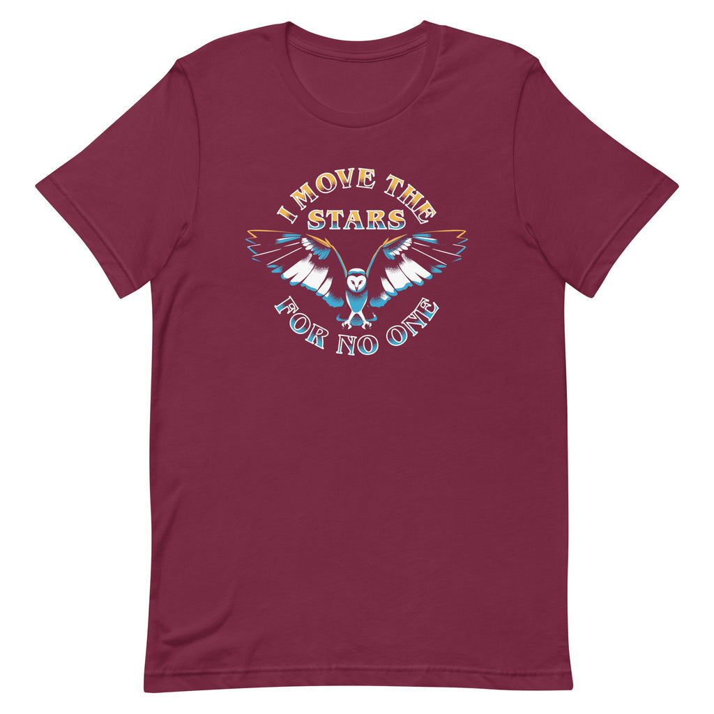 I Move The Stars For No One Men's Signature Tee