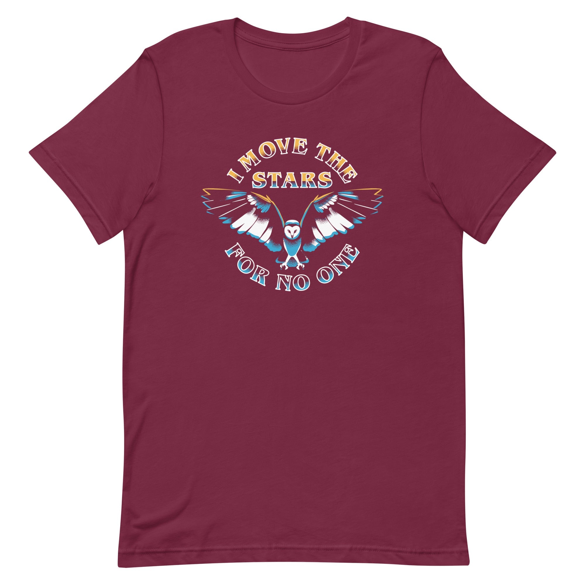 I Move The Stars For No One Men's Signature Tee
