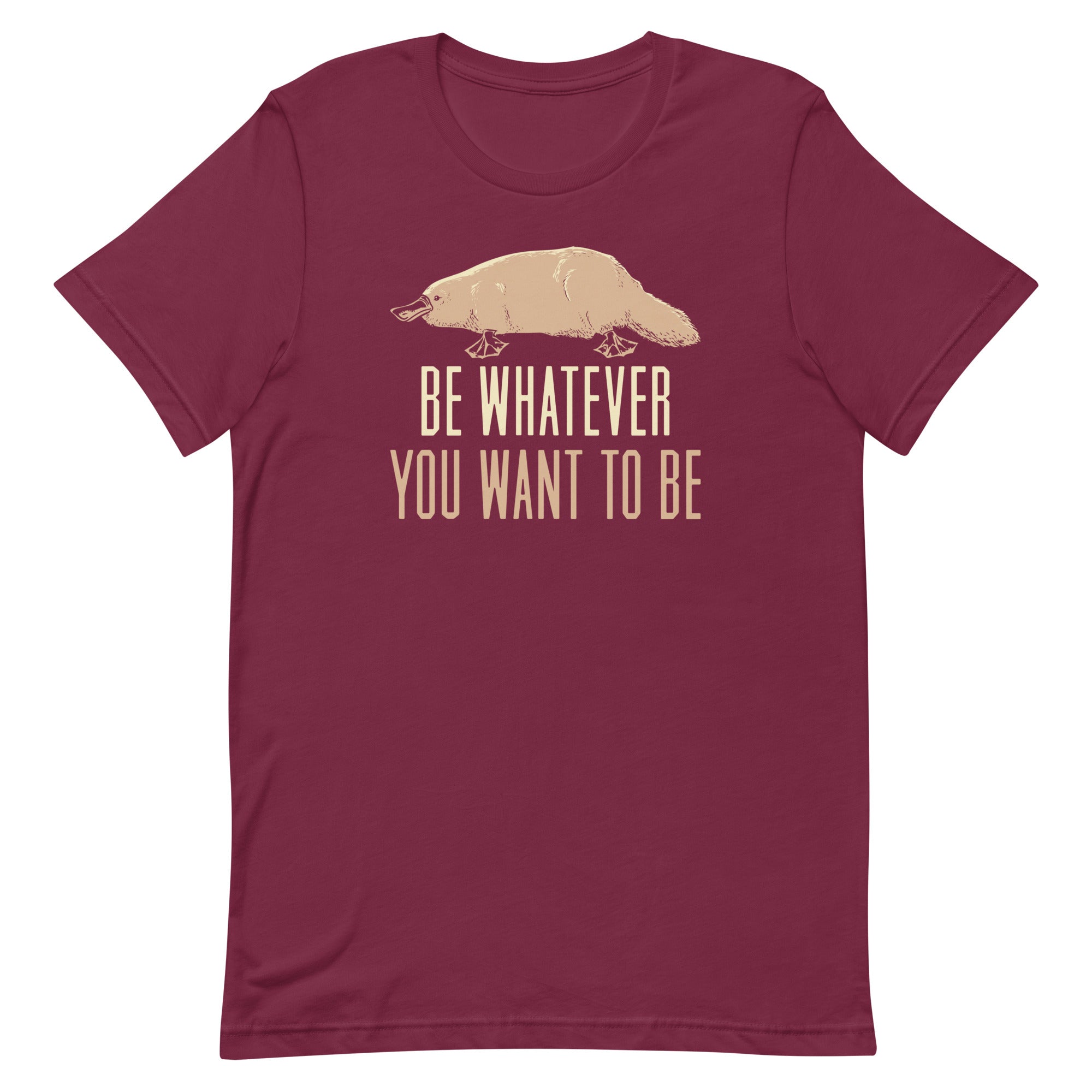 Be Whatever You Want To Be Men's Signature Tee