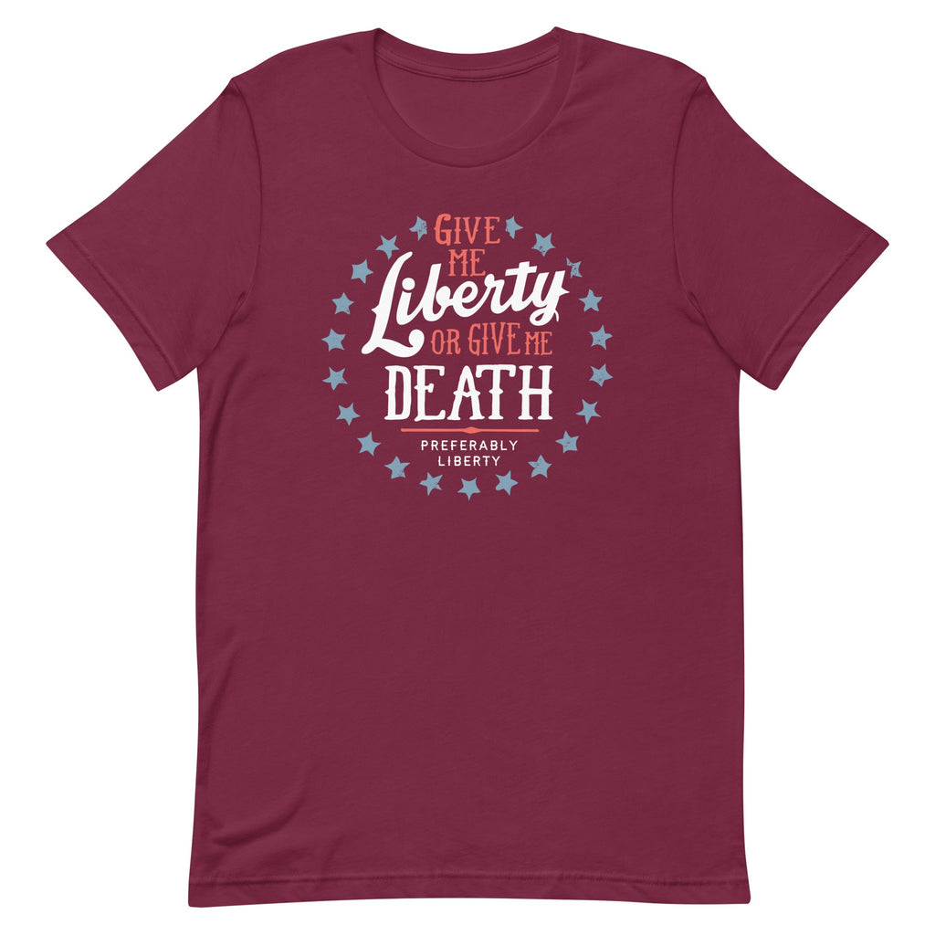 Liberty Or Death, Preferably Liberty Men's Signature Tee