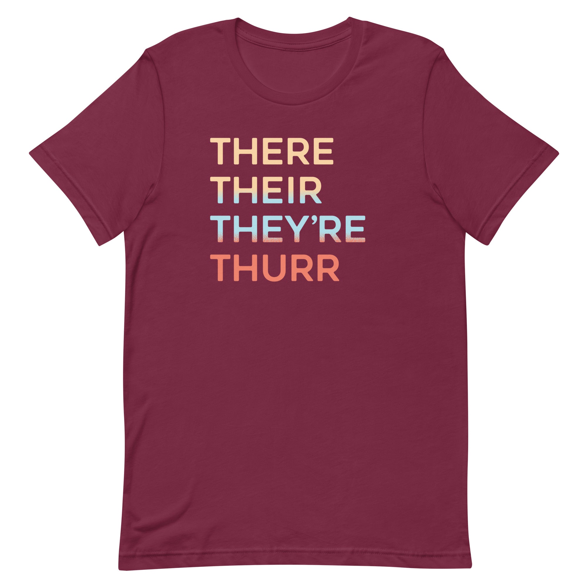 There Their They're Thurr Men's Signature Tee