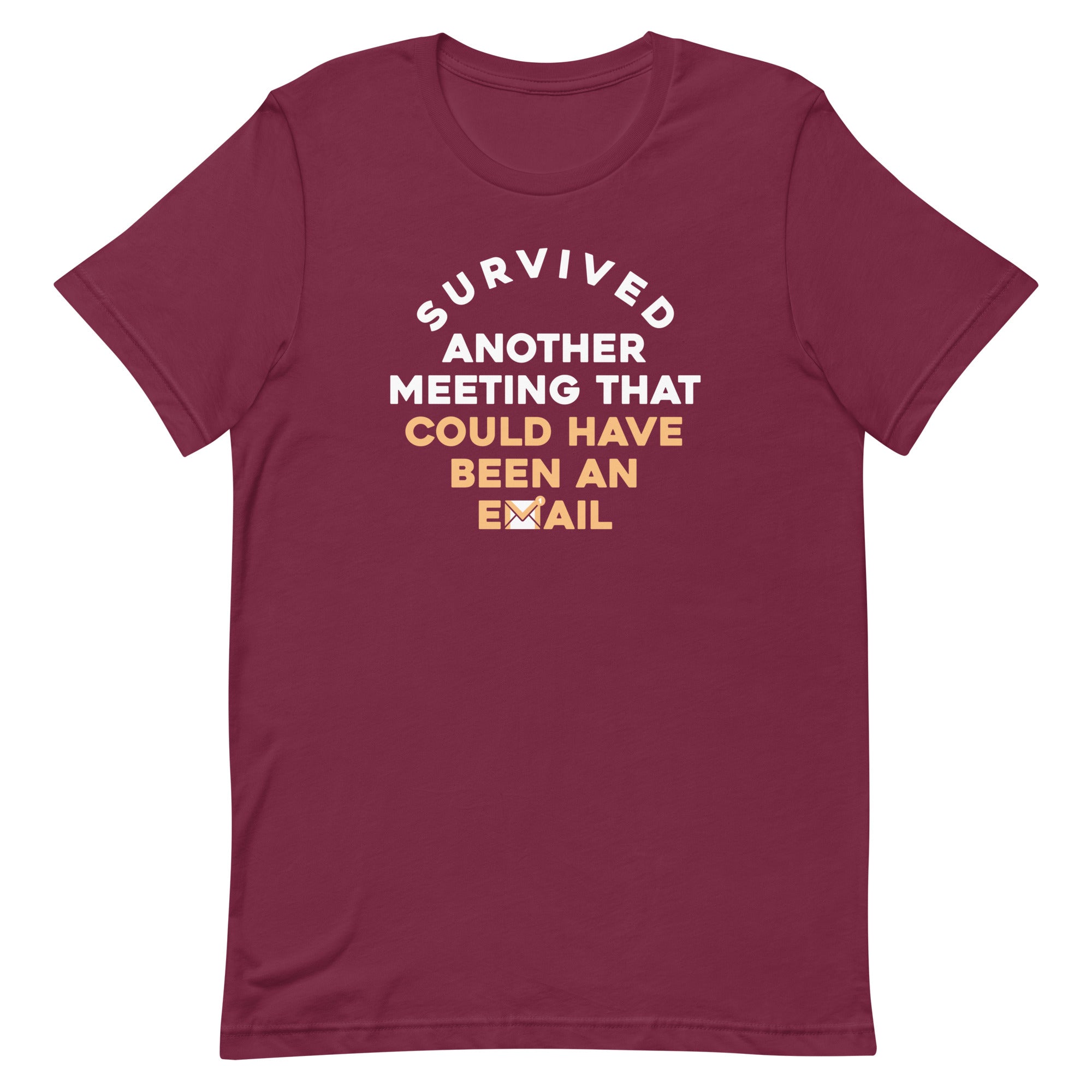 Survived Another Meeting Men's Signature Tee