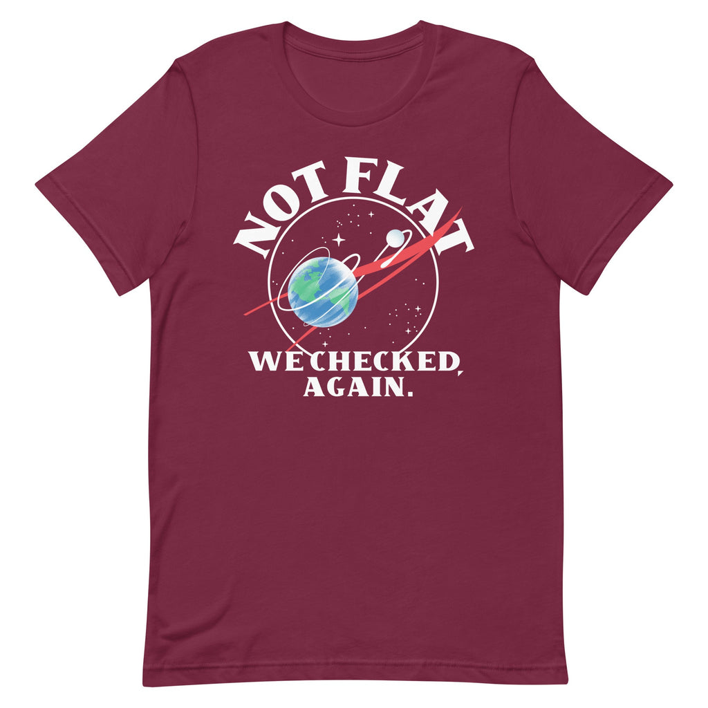 Not Flat We Checked Again Men's Signature Tee