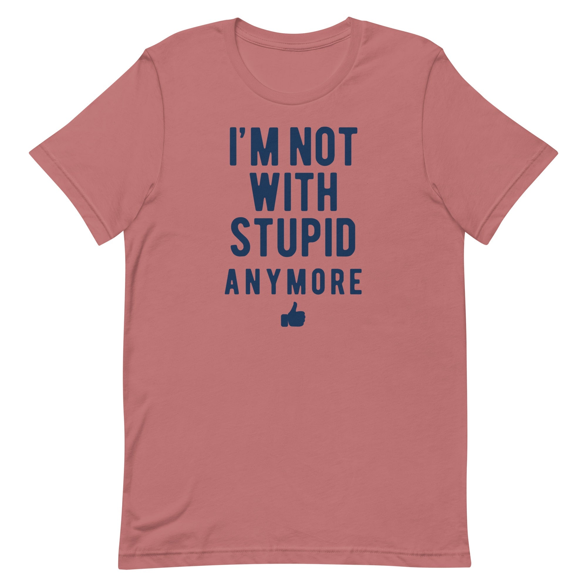I'm Not With Stupid Anymore Men's Signature Tee